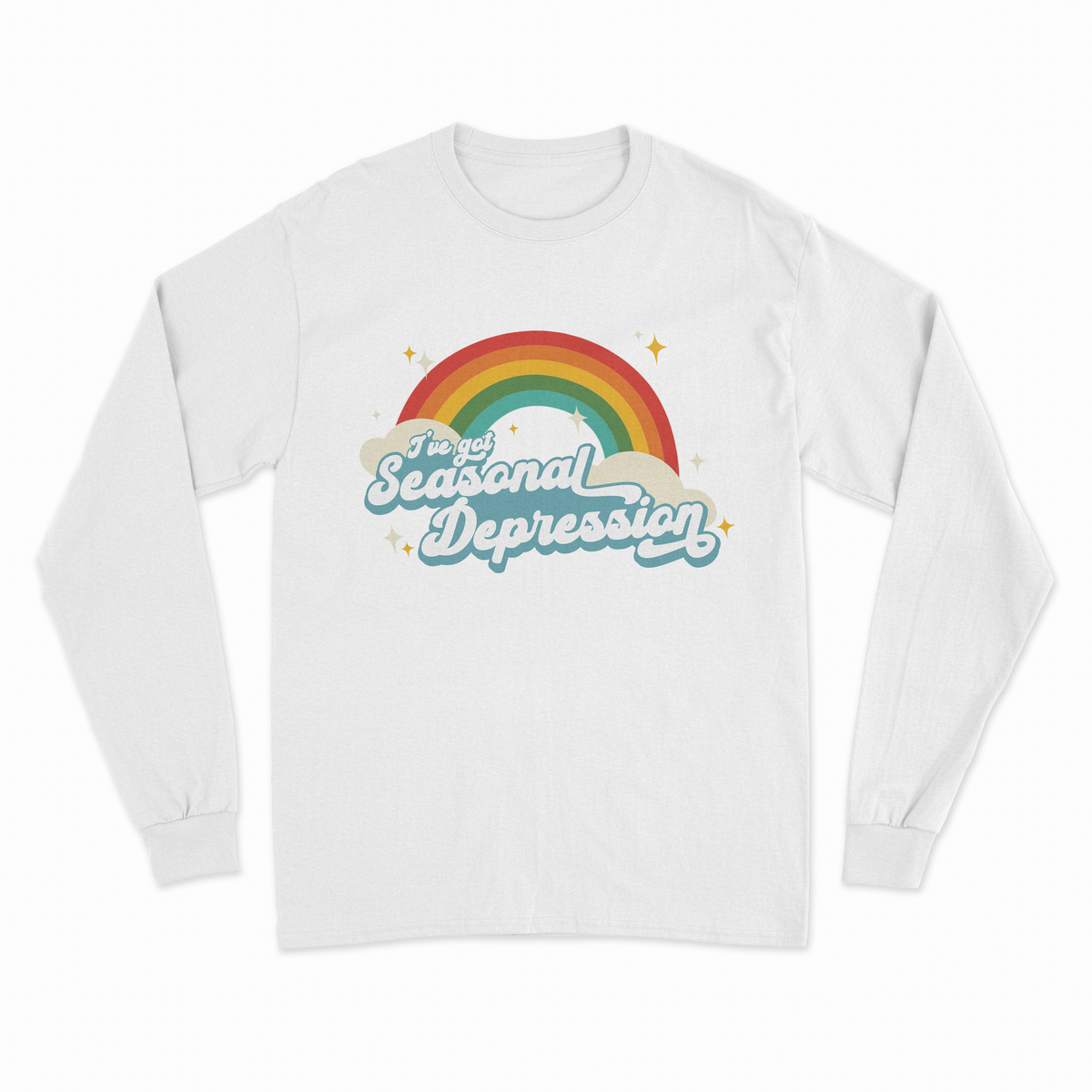 I've Got Seasonal Depression Long Sleeve T-Shirt